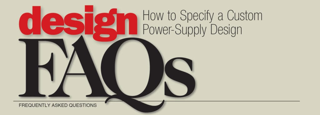 DesignFAQ Specify Custom Power Supply